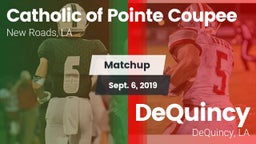 Matchup: Catholic Pointe vs. DeQuincy  2019
