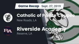 Recap: Catholic of Pointe Coupee vs. Riverside Academy 2019