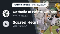 Recap: Catholic of Pointe Coupee vs. Sacred Heart  2020