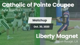 Matchup: Catholic Pointe vs. Liberty Magnet  2020