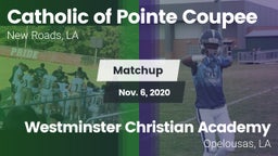 Matchup: Catholic Pointe vs. Westminster Christian Academy  2020