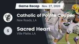 Recap: Catholic of Pointe Coupee vs. Sacred Heart  2020