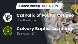 Recap: Catholic of Pointe Coupee vs. Calvary Baptist Academy  2020
