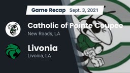 Recap: Catholic of Pointe Coupee vs. Livonia  2021