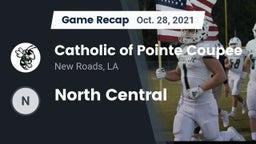 Recap: Catholic of Pointe Coupee vs. North Central  2021
