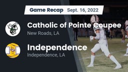 Recap: Catholic of Pointe Coupee vs. Independence  2022