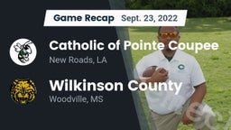 Recap: Catholic of Pointe Coupee vs. Wilkinson County  2022