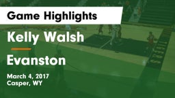 Kelly Walsh  vs Evanston  Game Highlights - March 4, 2017