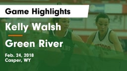 Kelly Walsh  vs Green River  Game Highlights - Feb. 24, 2018