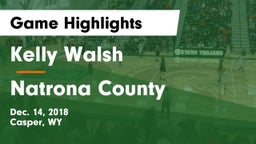 Kelly Walsh  vs Natrona County  Game Highlights - Dec. 14, 2018