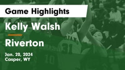 Kelly Walsh  vs Riverton Game Highlights - Jan. 20, 2024