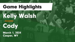 Kelly Walsh  vs Cody Game Highlights - March 1, 2024