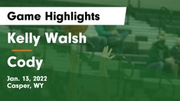 Kelly Walsh  vs Cody  Game Highlights - Jan. 13, 2022