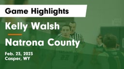 Kelly Walsh  vs Natrona County  Game Highlights - Feb. 23, 2023