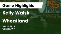 Kelly Walsh  vs Wheatland  Game Highlights - Jan. 4, 2024