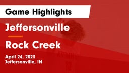 Jeffersonville  vs Rock Creek Game Highlights - April 24, 2023