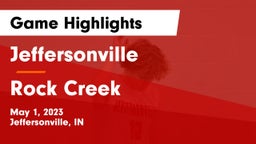 Jeffersonville  vs Rock Creek Game Highlights - May 1, 2023