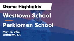 Westtown School vs Perkiomen School Game Highlights - May 12, 2023