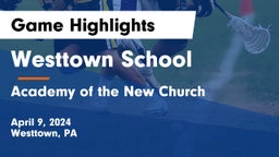Westtown School vs Academy of the New Church  Game Highlights - April 9, 2024