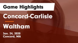 Concord-Carlisle  vs Waltham  Game Highlights - Jan. 24, 2020