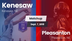 Matchup: Kenesaw  vs. Pleasanton  2018