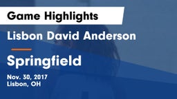 Lisbon David Anderson  vs Springfield  Game Highlights - Nov. 30, 2017