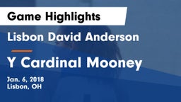 Lisbon David Anderson  vs Y Cardinal Mooney Game Highlights - Jan. 6, 2018