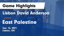 Lisbon David Anderson  vs East Palestine  Game Highlights - Jan. 16, 2021