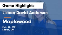 Lisbon David Anderson  vs Maplewood Game Highlights - Feb. 17, 2021
