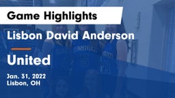 Lisbon David Anderson  vs United  Game Highlights - Jan. 31, 2022
