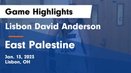 Lisbon David Anderson  vs East Palestine  Game Highlights - Jan. 13, 2023