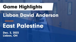 Lisbon David Anderson  vs East Palestine  Game Highlights - Dec. 2, 2023