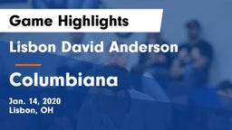 Lisbon David Anderson  vs Columbiana  Game Highlights - Jan. 14, 2020