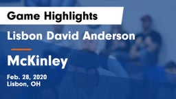 Lisbon David Anderson  vs McKinley  Game Highlights - Feb. 28, 2020
