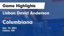 Lisbon David Anderson  vs Columbiana  Game Highlights - Jan. 15, 2021