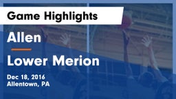 Allen  vs Lower Merion  Game Highlights - Dec 18, 2016