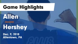 Allen  vs Hershey  Game Highlights - Dec. 9, 2018