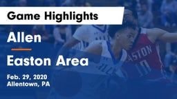 Allen  vs Easton Area  Game Highlights - Feb. 29, 2020