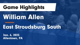 William Allen  vs East Stroudsburg  South Game Highlights - Jan. 6, 2023