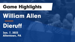 William Allen  vs Dieruff  Game Highlights - Jan. 7, 2023