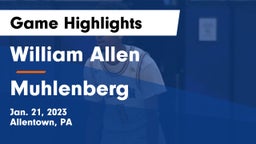 William Allen  vs Muhlenberg  Game Highlights - Jan. 21, 2023