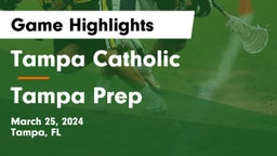 Tampa Catholic  vs Tampa Prep Game Highlights - March 25, 2024