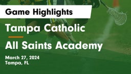 Tampa Catholic  vs All Saints Academy Game Highlights - March 27, 2024