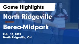 North Ridgeville  vs Berea-Midpark  Game Highlights - Feb. 10, 2023