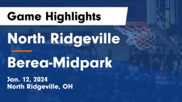 North Ridgeville  vs Berea-Midpark  Game Highlights - Jan. 12, 2024