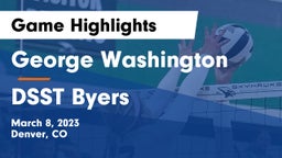 George Washington  vs DSST Byers Game Highlights - March 8, 2023
