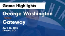 George Washington  vs Gateway  Game Highlights - April 27, 2023