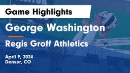 George Washington  vs Regis Groff Athletics Game Highlights - April 9, 2024