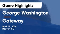 George Washington  vs Gateway  Game Highlights - April 25, 2024