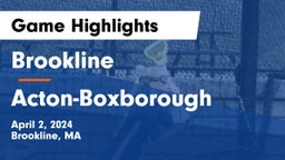 Brookline  vs Acton-Boxborough  Game Highlights - April 2, 2024